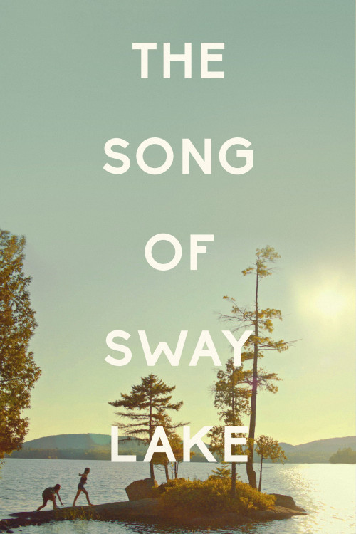 The Song of Sway Lake (2018) poster
