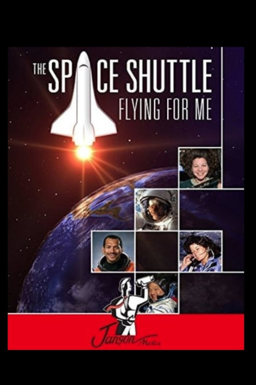 The Space Shuttle: Flying for Me (2015) poster