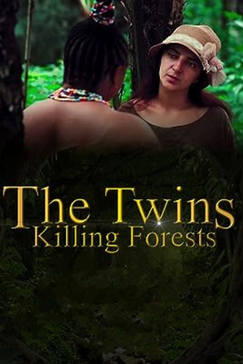 The Twins Killing Forests (2021) poster