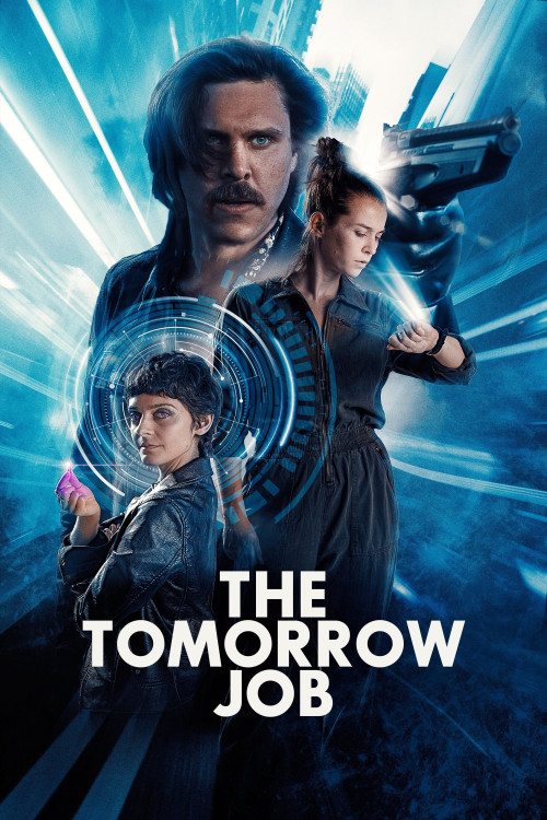 The Tomorrow Job (2023) poster