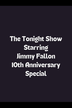 The Tonight Show Starring Jimmy Fallon 10th Anniversary Special (2024) poster