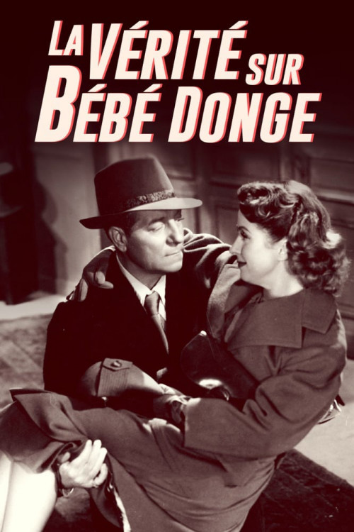 La vérité sur Bébé Donge (1952) poster
