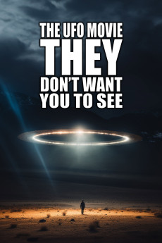 The UFO Movie They Don't Want You to See (2023) poster