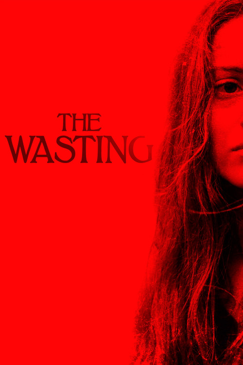 The Wasting (2017) poster