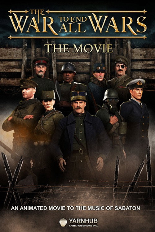 The War to End All Wars: The Movie (2023) poster