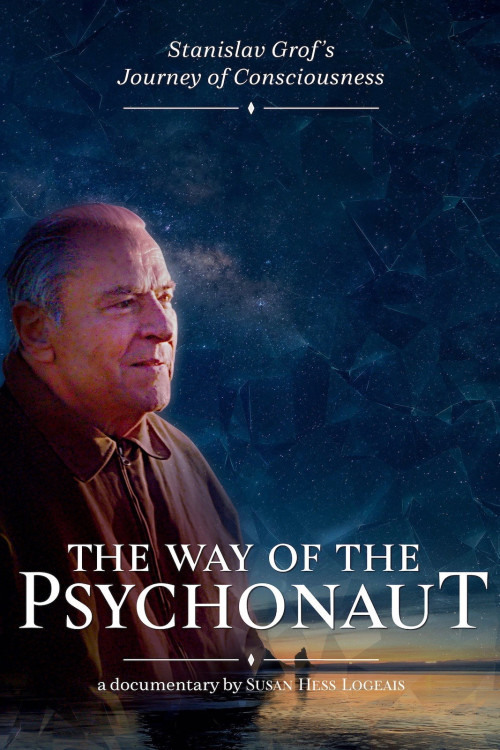 The Way of the Psychonaut: Stanislav Grof's Journey of Consciousness (2020) poster