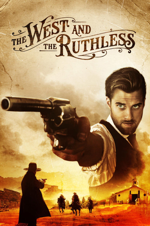 The West and the Ruthless (2017) poster