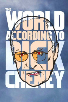 The World According to Dick Cheney (2013) poster