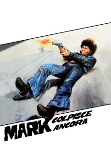 Mark colpisce ancora (1976) poster