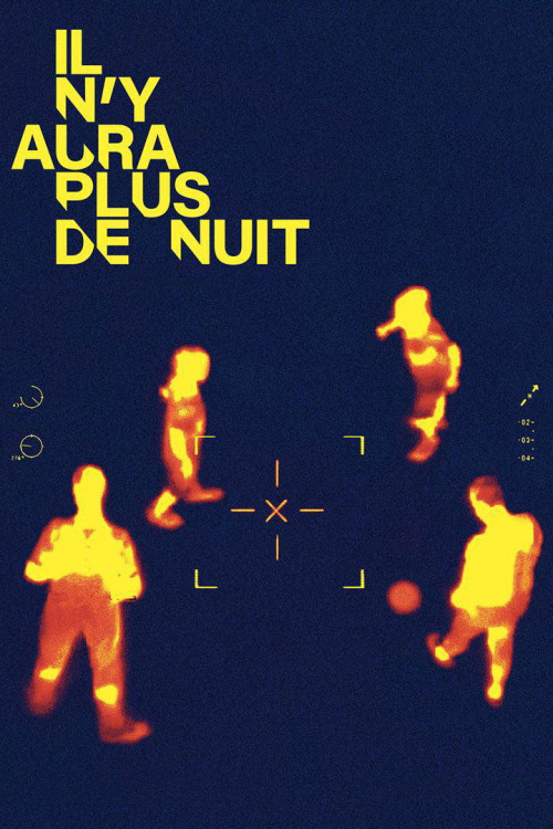 Il n'y aura plus de nuit (2020) poster