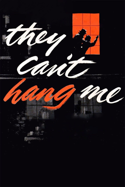 They Can't Hang Me (1955) poster