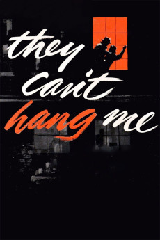They Can't Hang Me (1955) poster