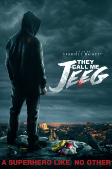 Lo chiamavano Jeeg Robot (2015) poster