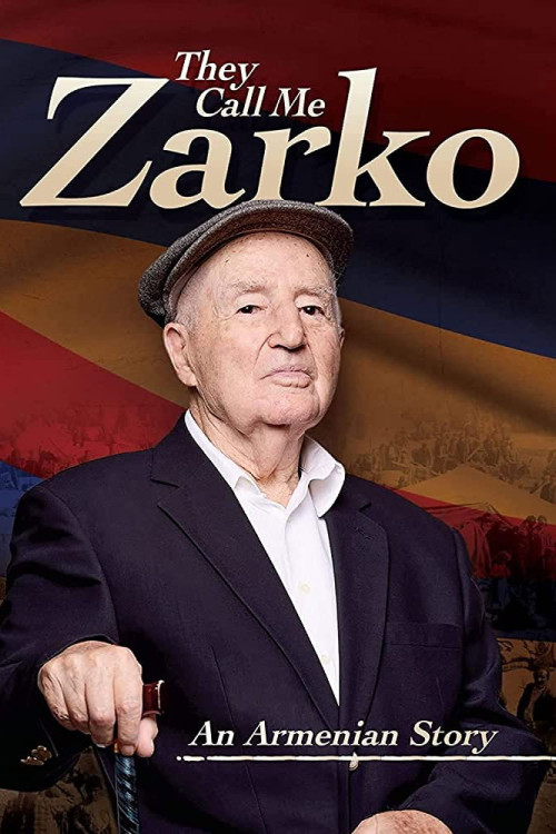They Call Me Zarko - The Ghazaros Demirdjian Story (2021) poster