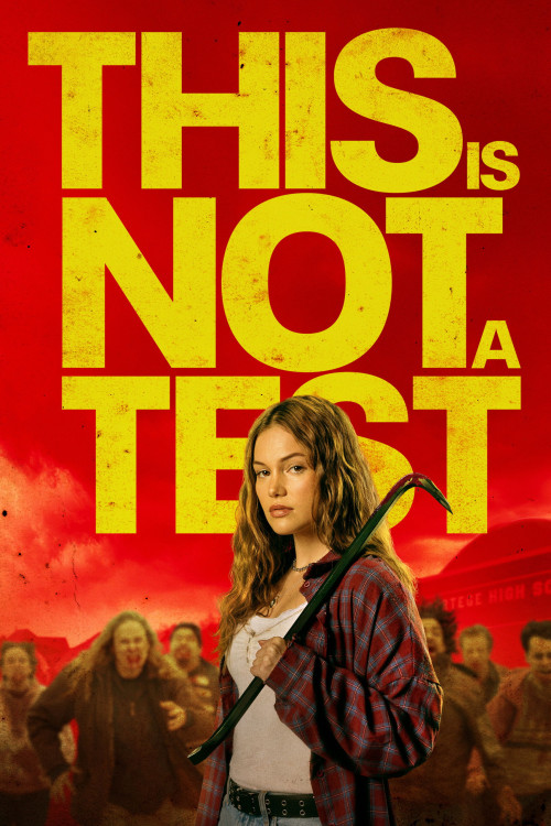 This Is Not a Test (2025) poster