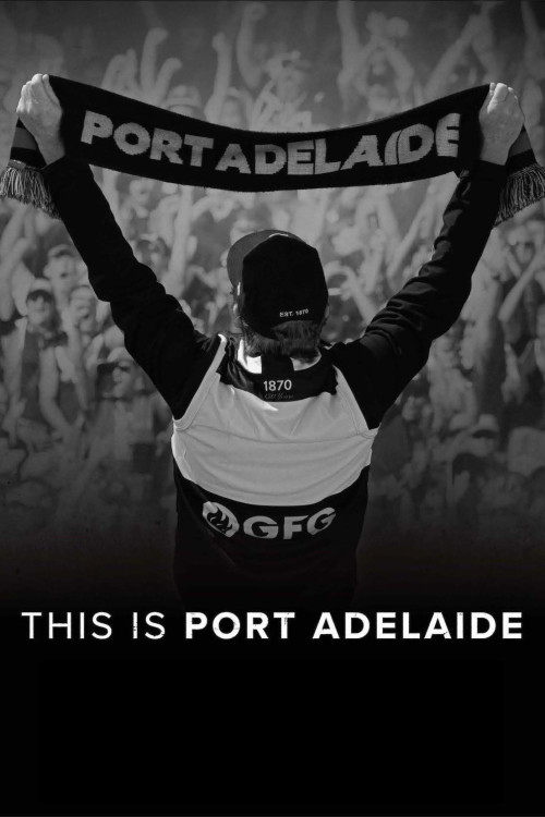 This Is Port Adelaide (2021) poster