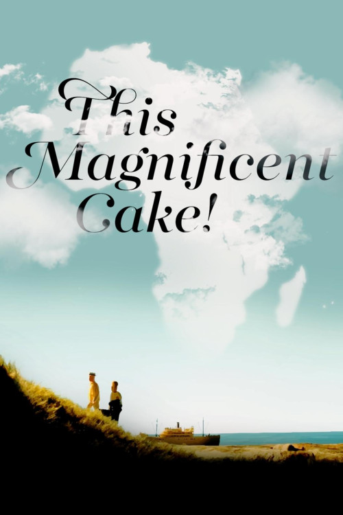 Ce magnifique gâteau! (2018) poster