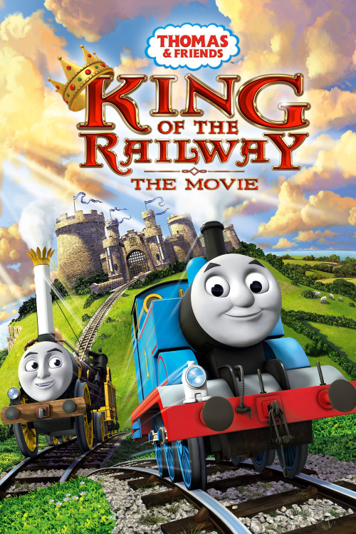 Thomas & Friends: King of the Railway (2013) poster