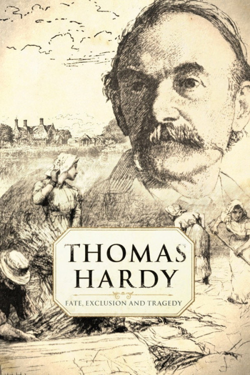 Thomas Hardy: Fate, Exclusion & Tragedy (2021) poster