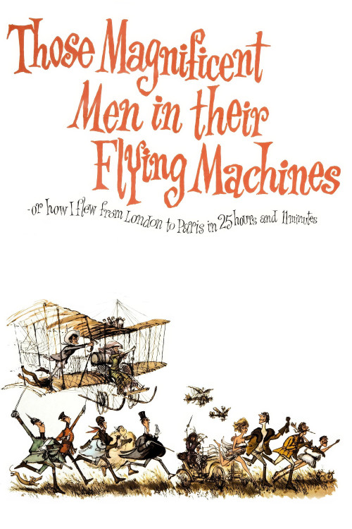 Those Magnificent Men in Their Flying Machines or How I Flew from London to Paris in 25 Hours and 11 Minutes (1965) poster