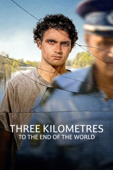 Trei kilometri pâna la capatul lumii (2024) poster