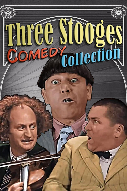 Three Stooges Comedy Collection (2024) poster