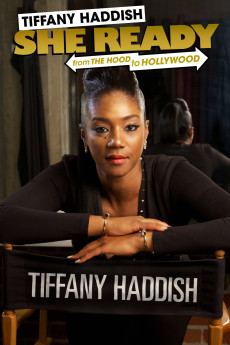 Tiffany Haddish: She Ready! From the Hood to Hollywood (2017) poster