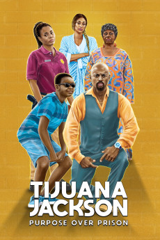 Tijuana Jackson: Purpose Over Prison (2018) poster