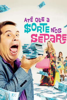 Até que a Sorte nos Separe (2012) poster