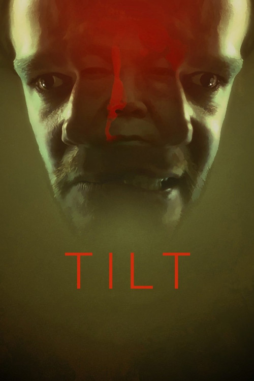 Tilt (2017) poster