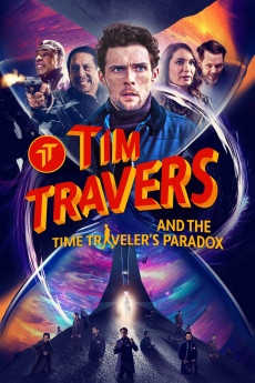 Tim Travers and the Time Traveler's Paradox (2024) poster