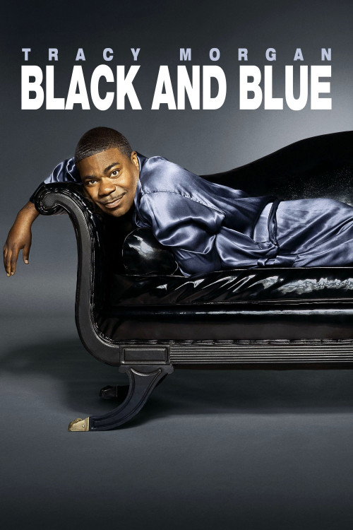 Tracy Morgan: Black and Blue (2010) poster
