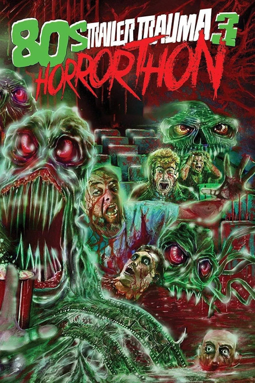 Trailer Trauma 3: 80s Horrorthon (2017) poster