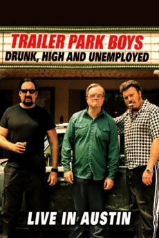 Trailer Park Boys: Drunk, High & Unemployed (2015) poster