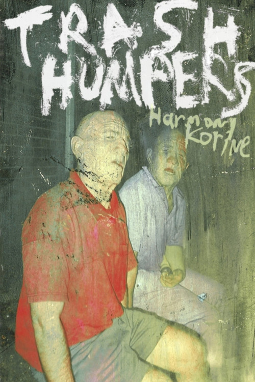 Trash Humpers (2009) poster