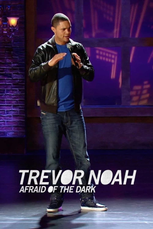 Trevor Noah: Afraid of the Dark (2017) poster
