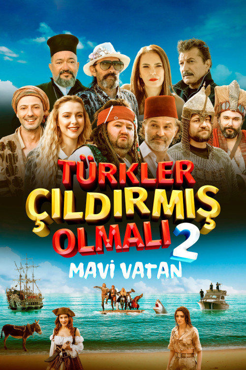 Türkler Çildirmis Olmali 2: Mavi Vatan (2024) poster