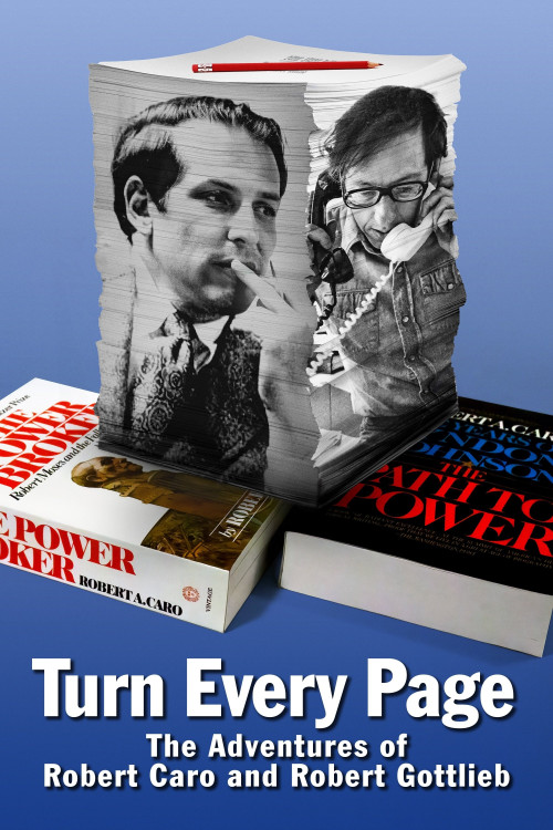 Turn Every Page: The Adventures of Robert Caro and Robert Gottlieb (2022) poster