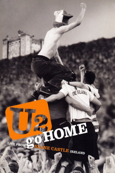 U2 Go Home: Live from Slane Castle (2002) poster
