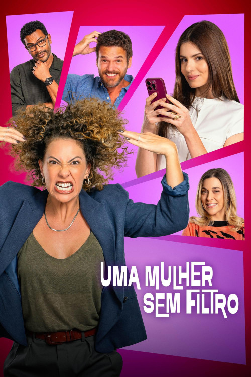 Uma Mulher Sem Filtro (2025) poster