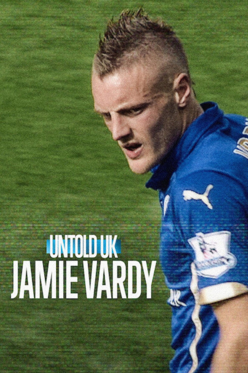 Untold UK: Jamie Vardy (2026) poster