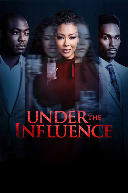 Under the Influence (2023) poster