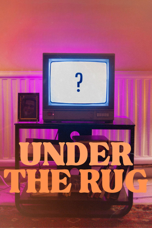 Under the Rug (2025) poster