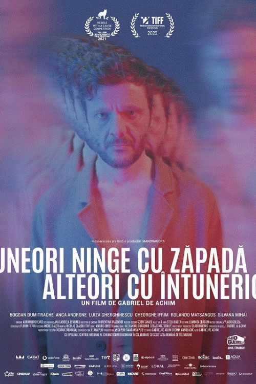 Uneori ninge cu zãpadã, alteori cu întuneric (2021) poster