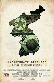 Unfortunate Brothers: Korea's Reunification Dilemma (2014) poster
