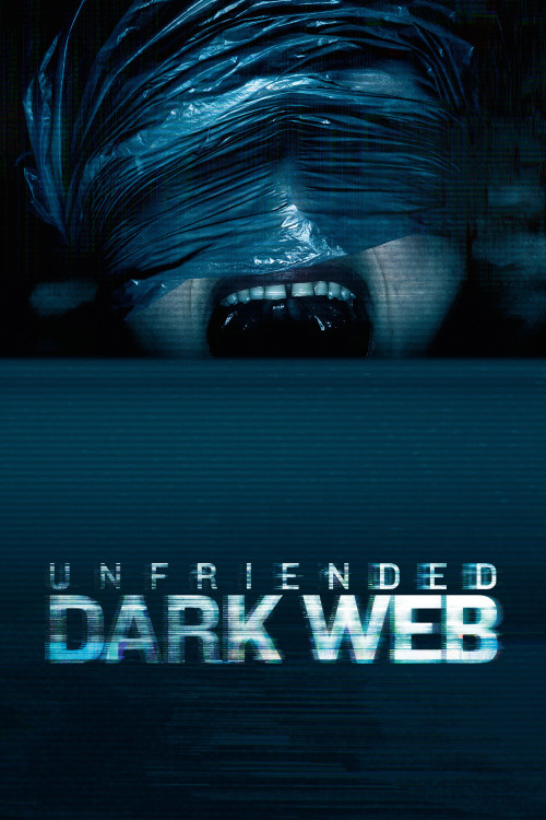 Unfriended: Dark Web (2018) poster