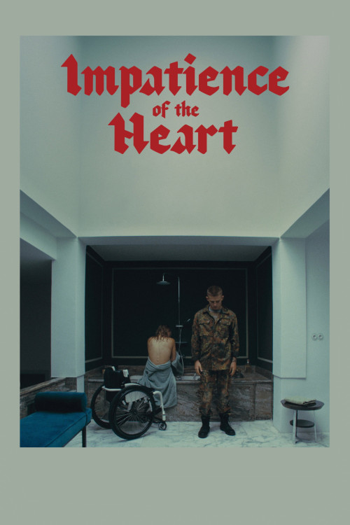 Ungeduld des Herzens (2025) poster