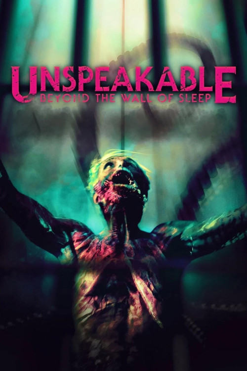 Unspeakable: Beyond the Wall of Sleep (2024) poster