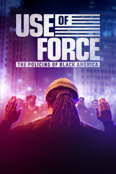 Use of Force: The Policing of Black America (2022) poster