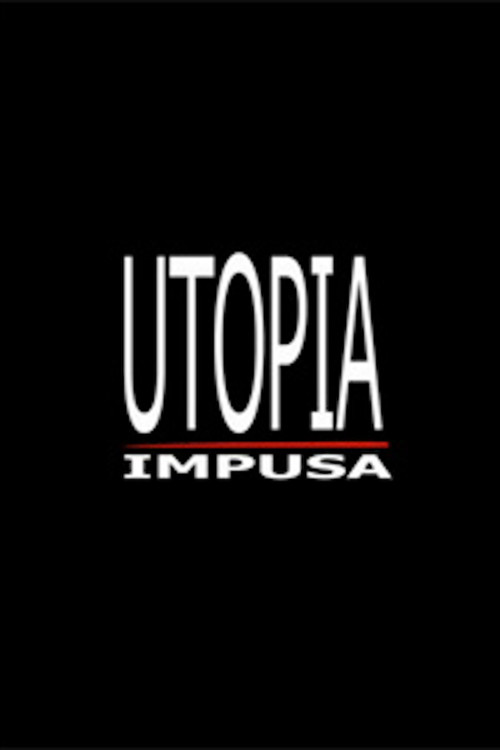 Utopia Impusa (2010) poster